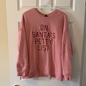 Torrid Pink “On Santa’s Petty List” Soft Graphic Sweatshirt - Holiday 2025